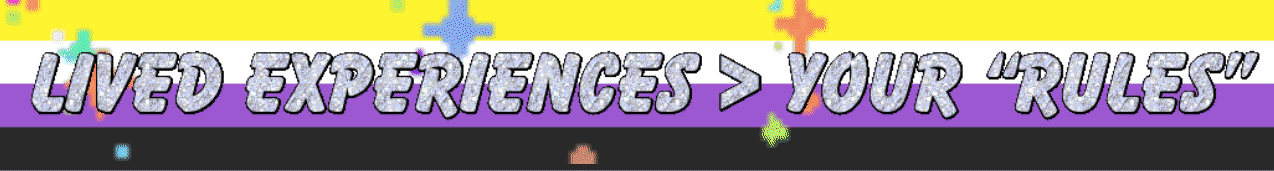 LIVED EXPERIENCES _ YOUR 'RULES'